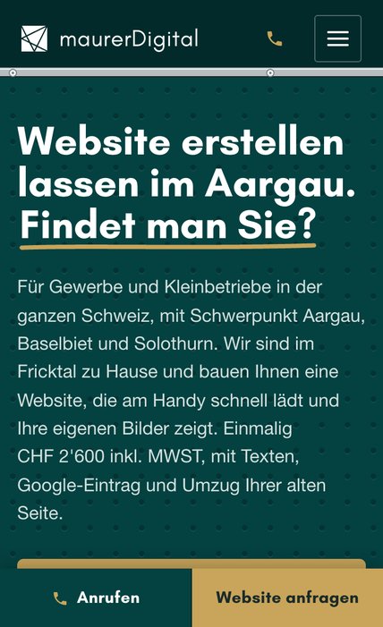 Diese Seite auf einem Handy: Überschrift «Website erstellen lassen im Aargau», Anfrageknopf und Telefonnummer gleich oben